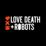 ‘Love, Death + Robots’: la temporada 3 de la serie animación de Netflix es un espectáculo visual