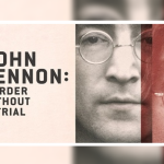 John Lennon: Murder Without a Trial, la docuserie sobre el asesinato del ex Beatle